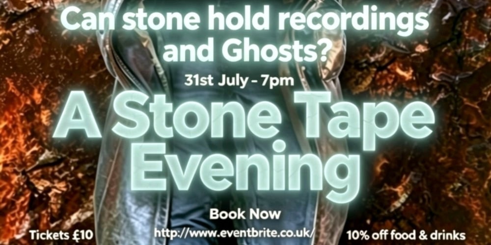 A Stone Tape Evening - Event listing